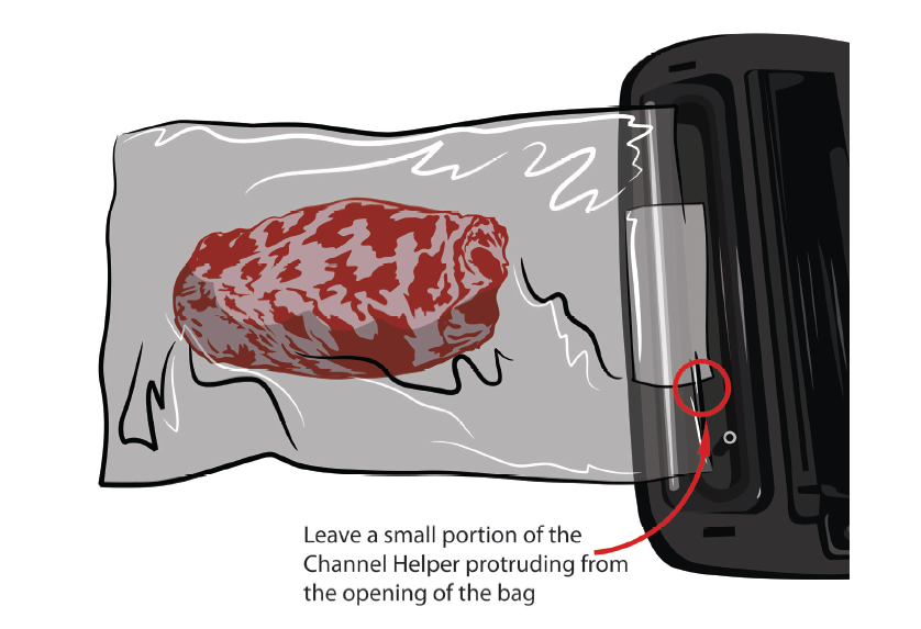 leave a small portion of the channel helper protruding from the opening of the bag